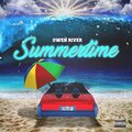 Owen River - Summertime (Explicit)