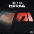 Mathigh、Dante - No Son Horas (Explicit)