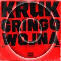 Kruk、Wojna、Gringo - To nie tak (Explicit)