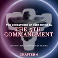 The Godfathers Of Deep House SA - Deep Down