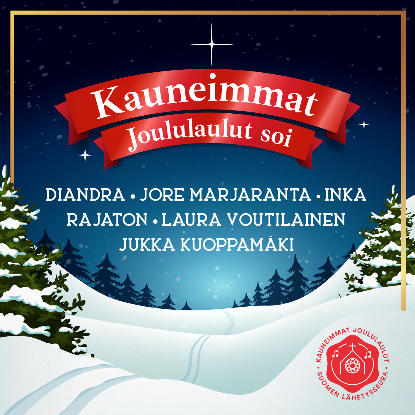 Diandra、Jore Marjaranta、Laura、Rajaton、jukka kuoppamäki、Inka - Kauneimmat joululaulut soi