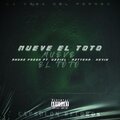 Kevinn、Andre fresh、Aztteka、Uzziel - Mueve el toto (feat. Uzziel, Kevinn & Aztteka)(Explicit)