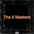 King Draco、Youngchyld Never Love Again、Nathan Ariana、Slot、Grim Reaper - The 5 Master (feat. Slot Nathan Ariana Grim Reaper & King Draco)(Explicit)