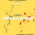 Loxy - Désaccord