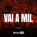 Vai a Mil (Explicit)