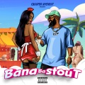 Bana Ba Stout (Explicit)