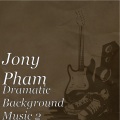 Jony Doan - Dramatic background music 2