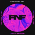 FnF - Nothing To You
