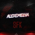 ALEXEMELYA - S.F.K (Explicit)
