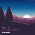 Maye Fern - The Sunrise