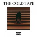 The Cold Tape (Explicit)