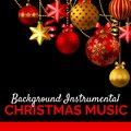 Background Instrumental Christmas Music