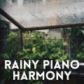 Rainy Piano Harmony