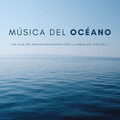 Música Del Océano: Sonido De Las Olas De La Playa Vol. 1