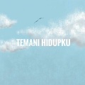 Temani Hidupku