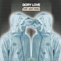 Gory Love (Ship Wrek Remix|Explicit)