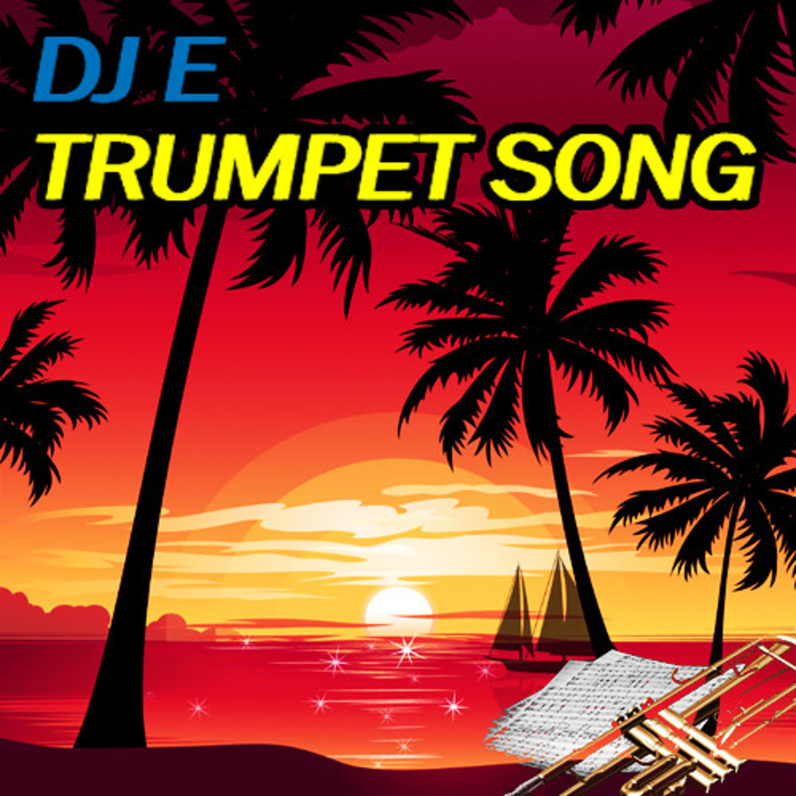 Dj E - Trumpet Song