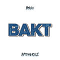 Beev、Satheroz - Bakt
