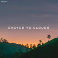 Cactus to Clouds - Fantasy (Explicit)