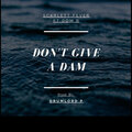Scarlett Fever、Dom B - Don't Give a Dam (feat. Dom B)(Explicit)