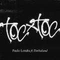 Paulo Londra、Timbaland - Toc Toc