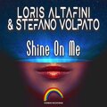 Stefano Volpato、Loris Altafini - Shine On Me