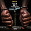 ILL BE BACK TOMORROW (Explicit)