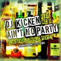 Ain't No Party (Like An Alcoholic Party) (Drunkenmunky 2022 Remix)