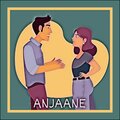 Anusufi、Anamika、Naresh Narayan - Anjaane