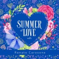 Summer of Love with Renato Carosone (Explicit)