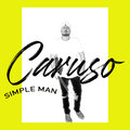 caruso - Simple Man