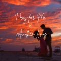 NVBR、Xanemusic - Pray for Me x Another Love (Remix)