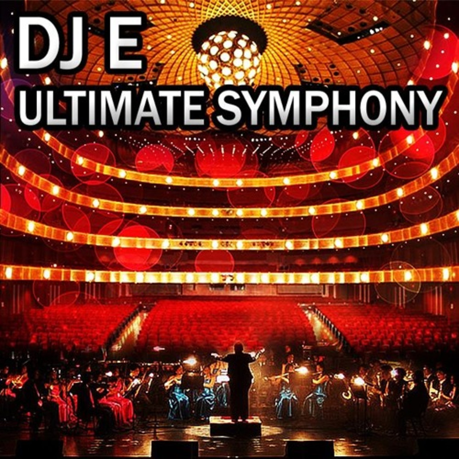 Dj E - Ultimate Symphony