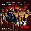 Stayzee B、Silla、Testic、nyck - Allstar Inferno (Explicit)