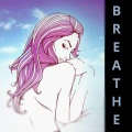 Breathe (In the Air)