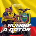 Andy García、Aron el chiche - Rumbo a Qatar (feat. Aron el Chiche)