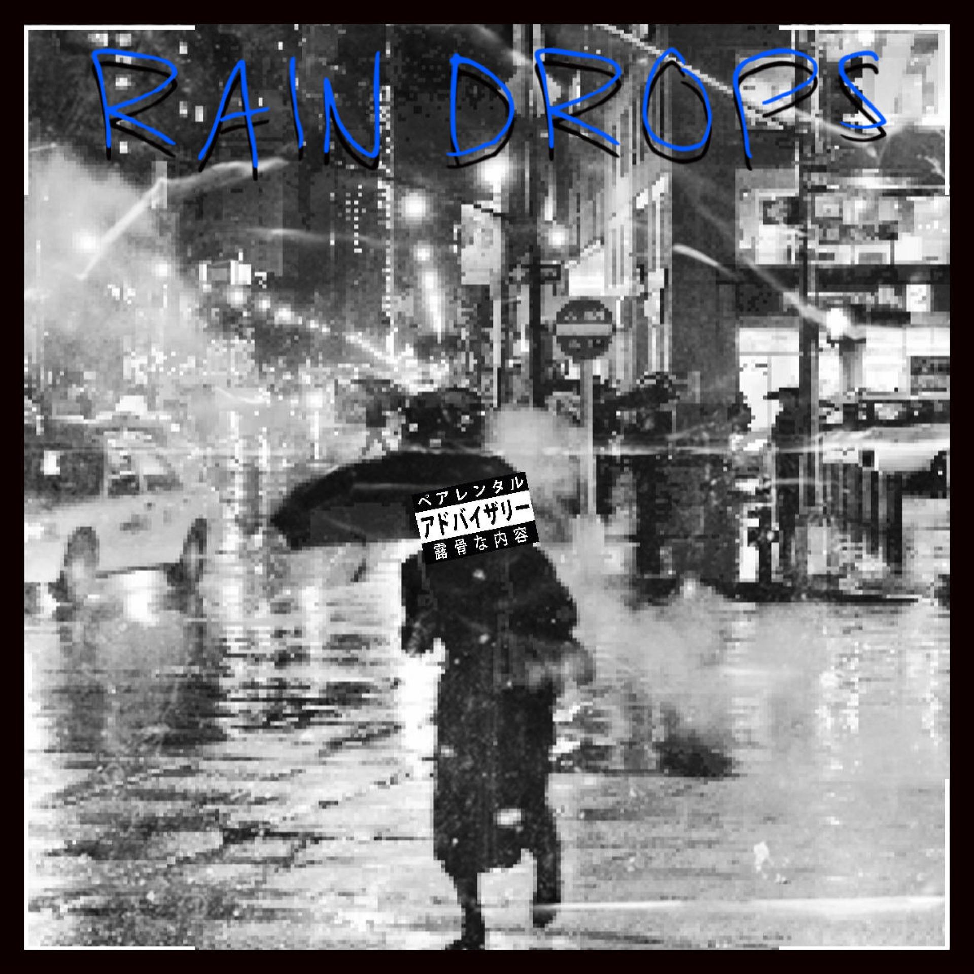 Ty Ty、IK Killz - Rain Drops (feat. Ty Ty)(Explicit)
