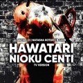 HAWATARI NIOKU CENTI (TV Version)