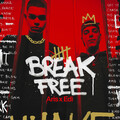 Break Free (Explicit)