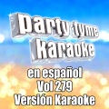 Party Tyme Karaoke - Solo Tu (Made Popular By Carlos Rivera)(Karaoke Version)