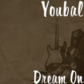 Youbal - Dream On