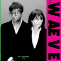The WAEVE、Graham Coxon、Rose Elinor Dougall - Kill Me Again