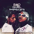 Bankgbeatz、Josh Paj - Bad Gurl (feat. Josh paj)