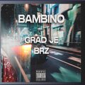 bambino - Grad je brz (Explicit)