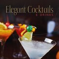 Elegant Cocktails & Drinks (Relaxing Jazz, Restaurant Music, Jazz Cafe)