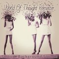 Smooth Background Sounds - World Of Thought Remaster