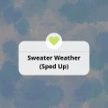 Sweater Weather (Sped Up)(Remix)