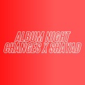 Night Changes X Shayad (Remix)