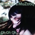 Oh Oh Oh (feat. QuiQue)