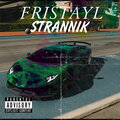 Strannik - Fristayl (Explicit)